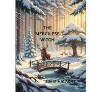 The Merciless Witch: For kids age 4-8