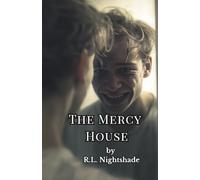 The Mercy House: Inside the Facility Where No One Leaves the Same