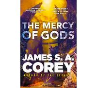 The Mercy of Gods: James S.A. Corey: 1