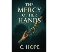 The Mercy Of Her Hands