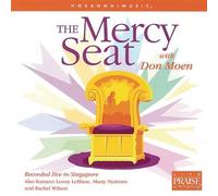 The Mercy seat by Don Moen (2000-12-19)
