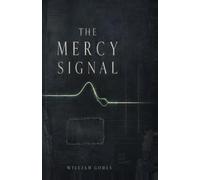 The Mercy Signal