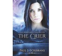 The Mereland Chronicles: The Crier