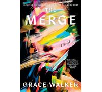 The Merge: A Novel