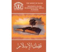 The Merit of Islām (Arabic/English): by Shaykh Muḥammad bin 'Abdul-Wahhāb