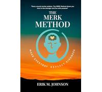 The MERK Method: Make Everyday Reflect Kindness