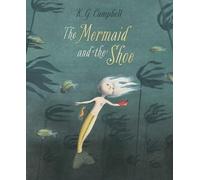 The Mermaid and the Shoe