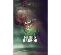 The Mermaid from Frigid Harbor