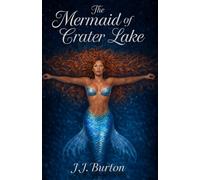The Mermaid of Crater Lake