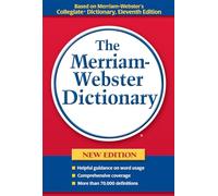 The Merriam-webster Dictionary