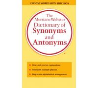 The Merriam-Webster Dictionary of Synonyms and Antonyms