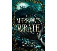 The Merrow's Wrath: A spicy second-chance pirate romantasy: 1