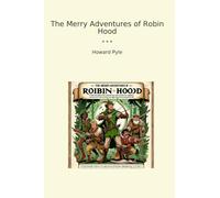 The Merry Adventures of Robin Hood