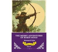 The Merry Adventures of Robin Hood | Timeless Classics