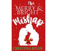 The Merry & Bright Mishap