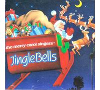 The Merry Carol Singers - Jingle Bells
