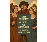 The Merry Wives Of Windsor(Illustrated)