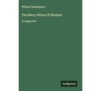 The Merry Wives Of Windsor: in large print