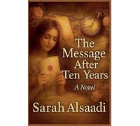 The Message After Ten Years