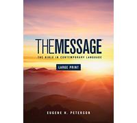 The Message Bible: The Bible in Contemporary Language