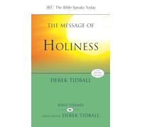 The Message of Holiness: Restoring God's Masterpiece