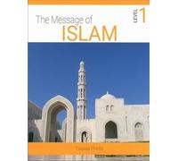 The Message of Islam Textbook: Level 1