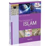 The Message of Islam Textbook: Level 4