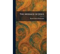 The Message of Jesus