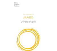 The Message of Mark (Tascabile) Bible Speaks Today New Testament