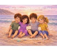 The Messages from the Sea: A Gentle Fable for Children After Suicide Loss