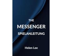 THE MESSENGER SPIELANLEITUNG: EIN ABENTEUER DURCH DIE ZEITALTER