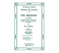 The Messiah: An Oratorio Complete Vocal Score