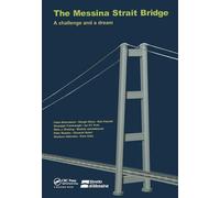 The Messina Strait Bridge: A Challenge and a Dream