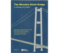 The Messina Strait Bridge: A Challenge and a Dream
