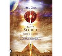 The meta secret. Oltre il segreto
