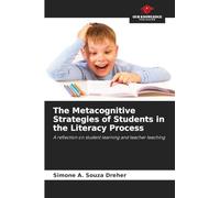 The Metacognitive Strategies of Students in the Literacy Process: A reflection on student learning and teacher teaching