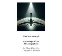 The Metamorph: Revising Kafka's Metamorphosis