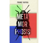 The Metamorphosis: The Original Classic by Franz Kafka - Hardcover