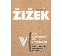 Slavoj Zizek The Metastases of Enjoyment (Tascabile) Radical Thinkers Set 01