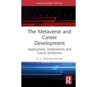 The Metaverse and Career Development: Applications, Implications, and Future Directions