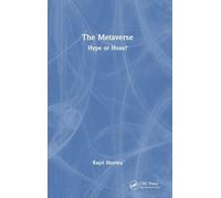 The Metaverse: Hype or Hoax?