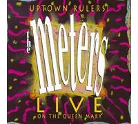 THE METERS - Uptown Rulers: Live on Queen M