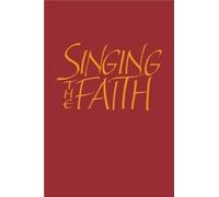 The Methodist Church-Singing The Faith Lp Words /E HBOOK NUOVO