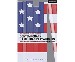 The Methuen Drama Guide to Contemporary American Playwrights