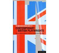 The Methuen Drama Guide to Contemporary British Playwrights