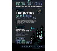 The Metrics Are Lying: The Risks, Market Signals, and Emerging Opportunities Hidden Beneath the Title Industry Headlines: 1