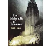 The Metropolis Of Tomorrow