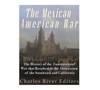 The Mexican-American War (Tascabile)