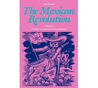 Alan Knight The Mexican Revolution, Volume 2 (Tascabile)