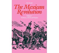 Alan Knight The Mexican Revolution, Volume 1 (Tascabile)